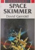 Okładka książki Space Skimmer David Gerrold