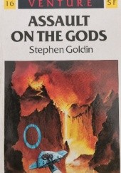 Okładka książki Assault on the Gods Stephen Goldin