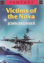 Okładka książki Victims of the Nova John Brunner