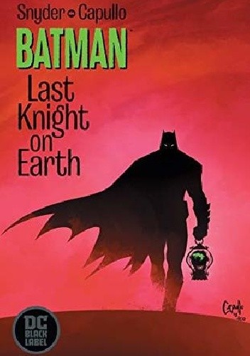 Okładki książek z cyklu Batman: Last Knight On Earth