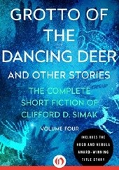 Grotto of the Dancing Deer and Other Stories