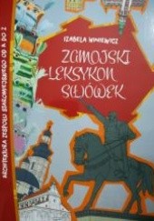 Okładka książki Zamojski Leksykon S(ł)ówek Izabela Winiewicz-Cybulska