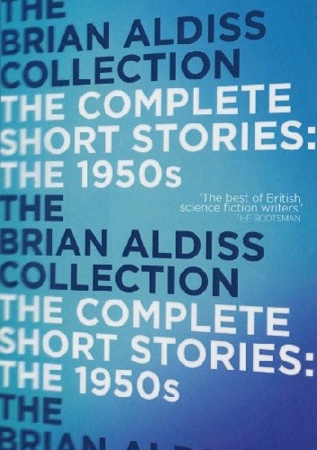 Okładki książek z cyklu The Brian Aldiss Collection: The Complete Short Stories