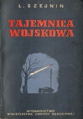 Okładka książki Tajemnica wojskowa. Opowiadania Lew Szejnin