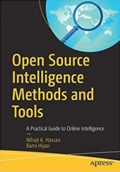 Okładka książki Open Source Intelligence Methods and Tools A Practical Guide to Online Intelligence Nihad Hassan, Rami Hijazi