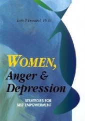Okładka książki Women, Anger & Depression Lois P. Frankel