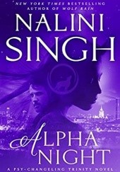 Okładka książki Alpha Night Nalini Singh