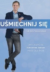 Okładka książki Uśmiechnij się! Tomasz Łukasik