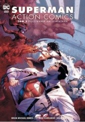 Okładka książki Superman - Action Comics: Polowanie na Lewiatana Brian Michael Bendis, Szymon Kudrański