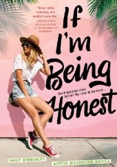 Okładka książki If Im Being Honest Austin Siegemund-Broka, Emily Wibberley