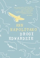 Okładka książki Drogi Edwardzie Ann Napolitano