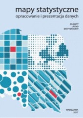 Okładka książki Mapy statystyczne. Opracowanie i prezentacja danych Marek Pieniążek, Maciej Zych
