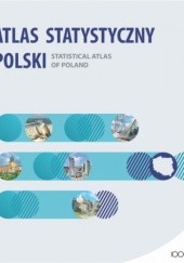 Okładka książki Atlas Statystyczny Polski praca zbiorowa