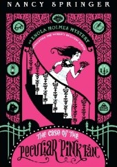 Okładka książki The Case of the Peculiar Pink Fan Nancy Springer