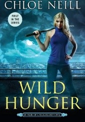 Okładka książki Wild hunger Chloe Neill