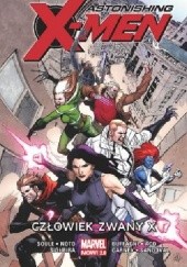 Okładka książki Astonishing X-Men: Człowiek zwany X Matteo Buffagni, Ron Garney, Phil Noto, Gerardo Sandoval, Paulo Siqueira, Charles Soule