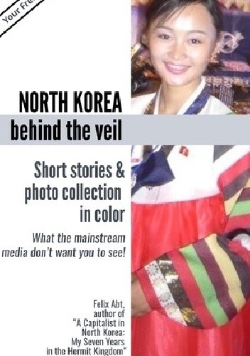 North Korea behind the veil. Inside stories and private, uncensored images.