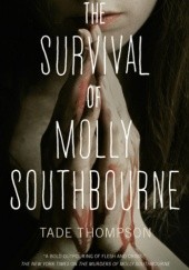 Okładka książki The Survival of Molly Southbourne Tade Thompson