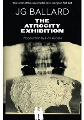Okładka książki The Atrocity Exhibition J.G. Ballard