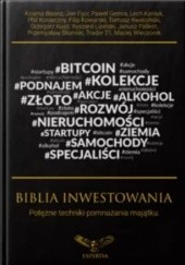 Okładka książki Biblia inwestowania Jan Fijor, Cezary Głuch, Lech Kaniuk, Janusz Palikot, Maciej Wieczorek