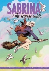 Okładka książki Sabrina the Teenage Witch Vol. 1 Andy Fish, Veronica Fish, Jack Morelli, Kelly Thompson