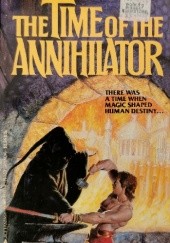 The Time of the Annihilator