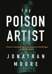 Okładka książki The Poison Artist Jonathan Moore