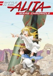 Battle Angel Alita: Mars Chronicle Vol. 3
