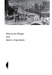 Gure. Historie z Kraju Basków - Katarzyna Mirgos