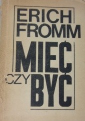 Okładka książki Mieć czy być Erich Fromm