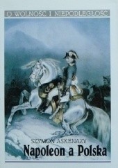 Okładka książki Napoleon a Polska Szymon Askenazy