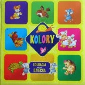 Okładka książki Kolory. Edukacja małego dziecka Urszula Kozłowska