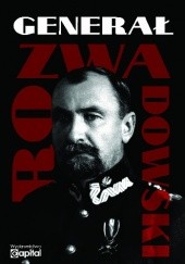 Okładka książki Generał Rozwadowski praca zbiorowa