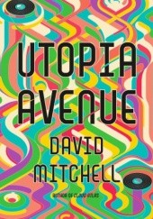Okładka książki Utopia Avenue David Mitchell