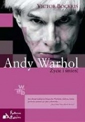 Okładka książki Andy Warhol. Życie i śmierć Victor Bockris