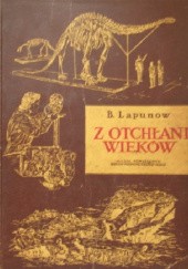 Okładka książki Z otchłani wieków Borys Lapunow