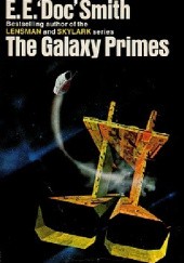 Okładka książki The Galaxy Primes Edward Elmer Smith