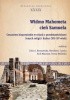 Okładka książki Widmo Mahometa, cień Samuela. Cesarstwo bizantyńskie w relacji z przedstawicielami innych religii i kultur (VII–XV w.) Zofia A. Brzozowska,&nbsp;Mirosław J. Leszka,&nbsp;Kirił Marinow,&nbsp;Teresa Wolińska
