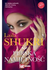 Okładka książki Perska namiętność Laila Shukri