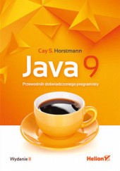 Okładka książki Java 9. Przewodnik doświadczonego programisty. Wydanie II Cay S. Horstmann