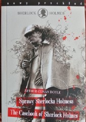 Okładka książki Sprawy Sherlocka Holmesa / The Casebook of Sherlock Holmes Arthur Conan Doyle