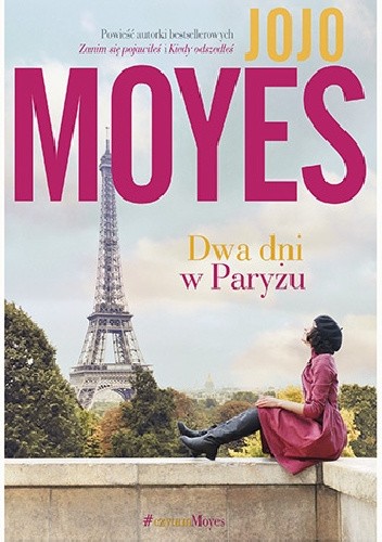 Okładka książki Dwa dni w Paryżu Jojo Moyes