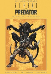 Okładka książki Aliens vs. Predator. 30th Anniversary Phill Norwood, Randy Stradley, Chris Warner