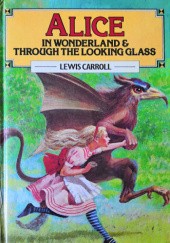 Okładka książki Alice in Wonderland & Through the Looking-Glass Lewis Carroll