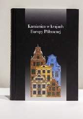 Okładka książki Kamienica w krajach Europy Północnej Maria Jolanta Sołtysik
