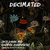 Okładka książki Decimated. Ten Science Fiction Stories Jack Dann, George Zebrowski