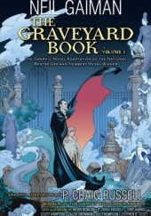 Okładka książki The Graveyard Book Graphic Novel: Volume 1 Neil Gaiman, Craig Russell