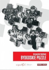 Okładka książki Bydgoskie puzzle Krzysztof Osiński