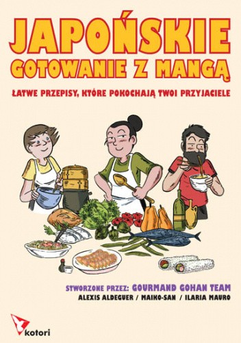 Okładka książki Japońskie gotowanie z mangą Alexis Aldeguer, Maiko-san, Ilaria Mauro