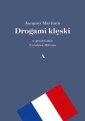 Okładka książki Drogami klęski Jacques Maritain
